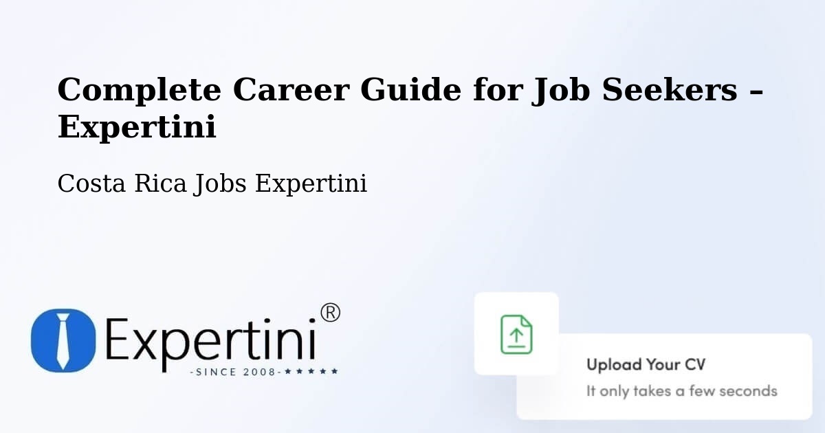 Career Guide for Job Seekers – Sámara - Sámara, Costa Rica Jobs Expertini